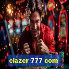 clazer 777 com